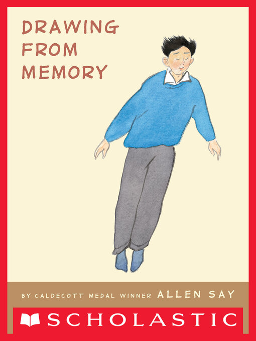 Title details for Drawing From Memory by Allen Say - Available